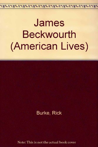 James Beckwourth - Click to Buy