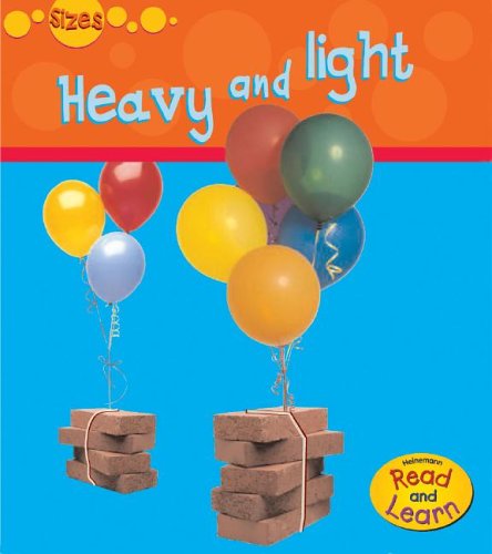 Heavy And Light (Heinemann Read & Learn) - Click to Buy