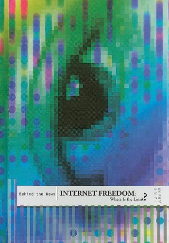 Internet Freedom: Where Is the Limit? - Click to Buy