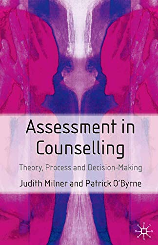 Assessment in Counselling: Theory, Process and Decision Making - Click to Buy