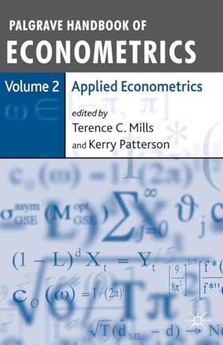 Palgrave Handbook of Econometrics: Volume 2: Applied Econometrics (Palgrave Handbook of Econometrics (Paperback))