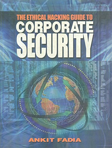 The Ethical Hacking Guide to Corporate Security - Click to Buy