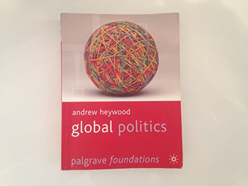 Global Politics (Palgrave Foundations) - Click to Buy