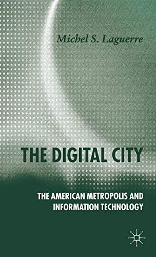 The Digital City: The American Metropolis and Information Technology - Click to Buy