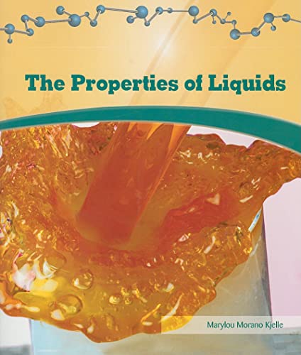 The Properties of Liquids (Library of Physical Science) - Click to Buy