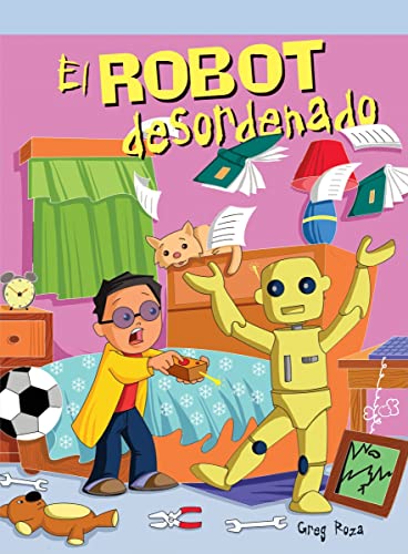 El robot desordenado/ The Messy Robot (Neighborhood Readers Level F) - Click to Buy