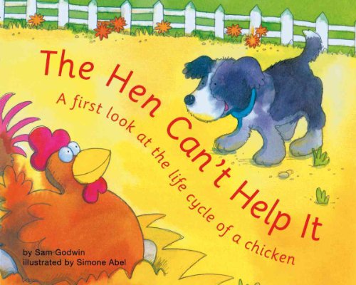 The Hen Can't Help It: A First Look at the Life Cycle of a Chicken (First Look: Science) - Click to Buy