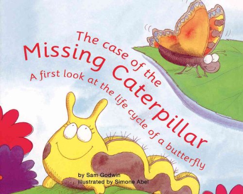 The Case of the Missing Caterpillar: A First Look at the Life Cycle of a Butterfly (First Look: Science) - Click to Buy