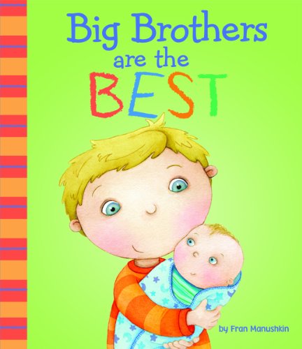 Big Brothers Are the Best (Fiction Picture Books) - Click to Buy
