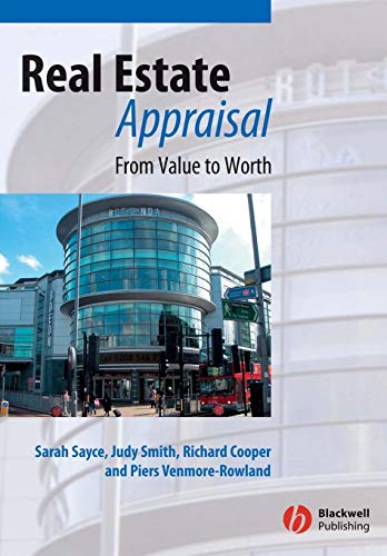 Real Estate Appraisal: From Value to Worth - Click to Buy