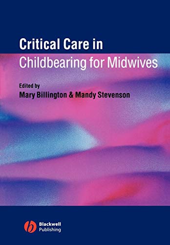 Critical Care in Childbearing for Midwives - Click to Buy