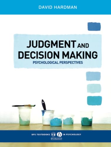 Judgment and Decision Making: Psychological Perspectives - Click to Buy