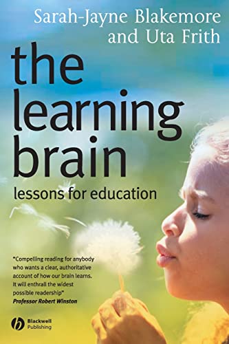 The Learning Brain: Lessons for Education - Click to Buy