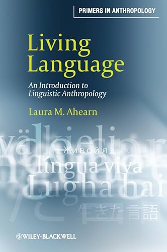 Living Language: An Introduction to Linguistic Anthropology - Click to Buy