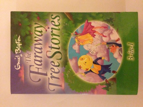 The Faraway Tree Stories: Three Books in One
