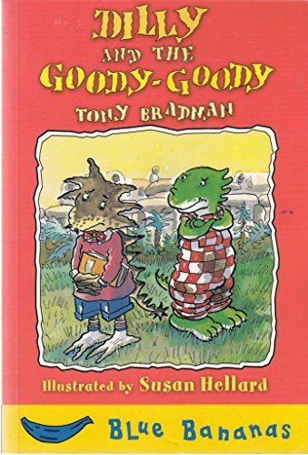 Dilly & the Goody Goody - Click to Buy