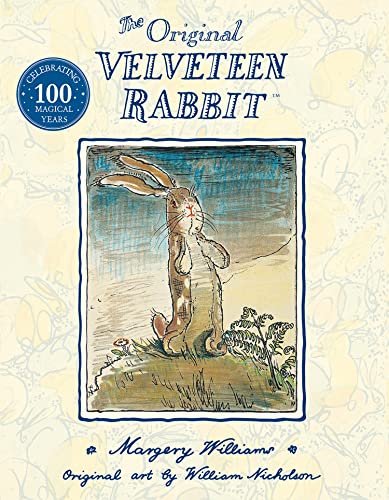 The Velveteen Rabbit: The beloved children’s illustrated classic, celebrating 100 years since first publication – perfect family reading this Easter - Click to Buy