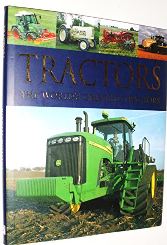 Tractors: The World's Greatest Tractors - Click to Buy