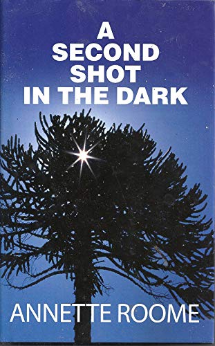 A Second Shot in the Dark - Click to Buy