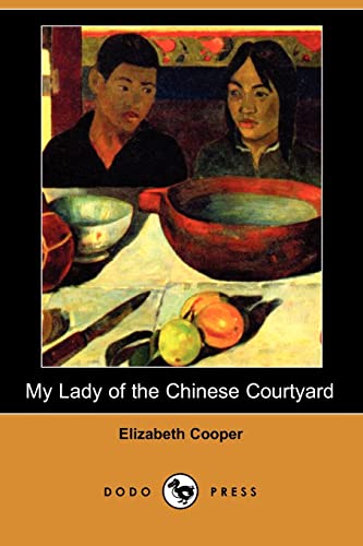 My Lady of the Chinese Courtyard - Click to Buy
