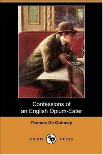 Confessions of an English Opium-Eater - Click to Buy
