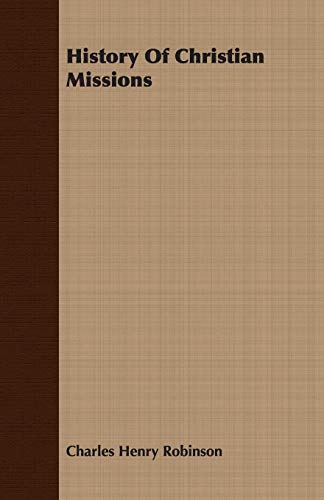 History Of Christian Missions - Click to Buy