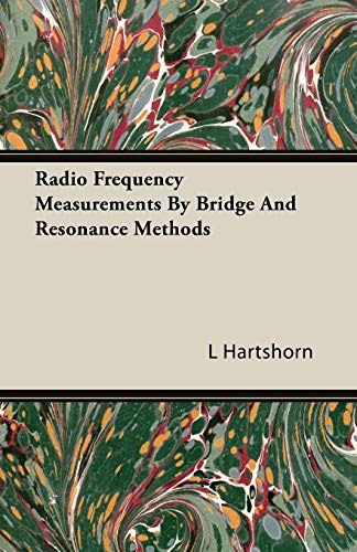 Radio Frequency Measurements by Bridge and Resonance Methods - Click to Buy