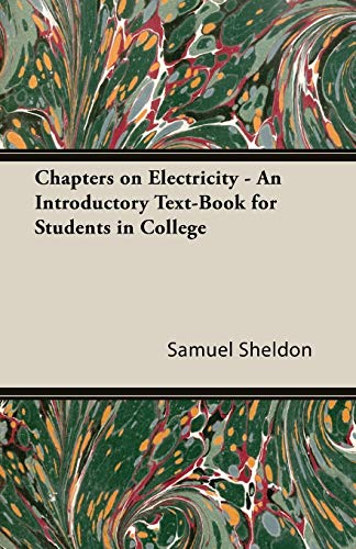 Chapters On Electricity: An Introductory Text-book for Students in College - Click to Buy