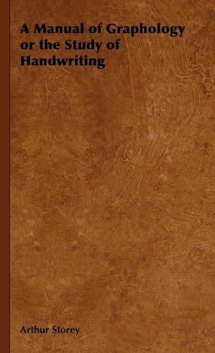 A Manual of Graphology or the Study of Handwriting