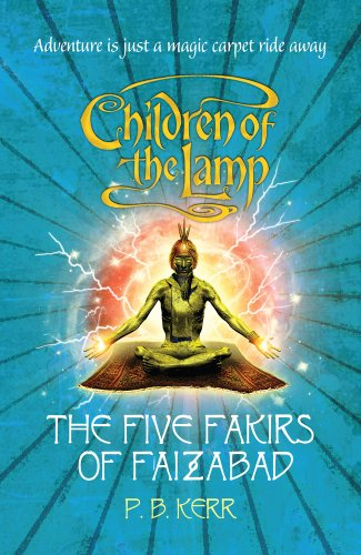 The Five Fakirs of Faizabad (Children of the Lamp, Band 6) - Click to Buy