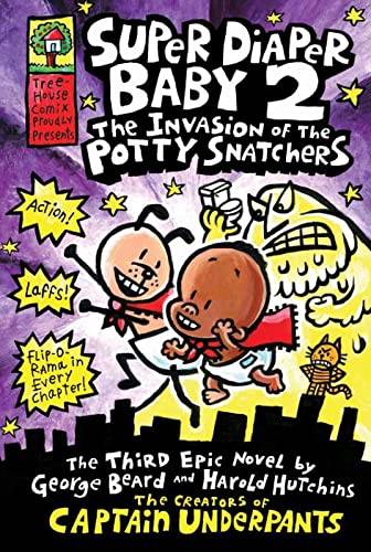 Super Diaper Baby 2 The Invasion of the Potty Snatchers (Captain Underpants) - Click to Buy