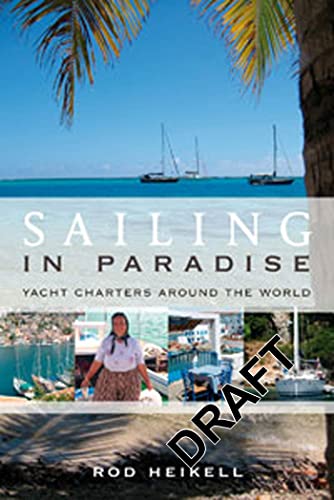 Sailing in Paradise: Yacht Charters Around the World - Click to Buy