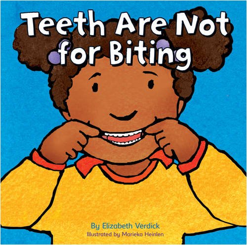 Teeth are Not for Biting - Click to Buy