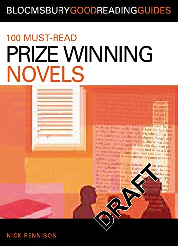 100 Must-read Prize-Winning Novels: Discover Your Next Great Read... (Bloomsbury Good Reading Guides) - Click to Buy