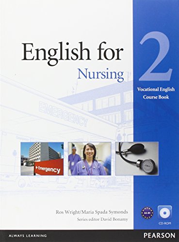 English for Nursing Level 2 Coursebook and CD-Rom Pack: Vocational English Level 2 (Elementary). Niveau A2-B1 - Click to Buy