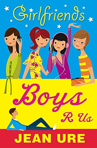 Girlfriends: Boys R Us - Click to Buy