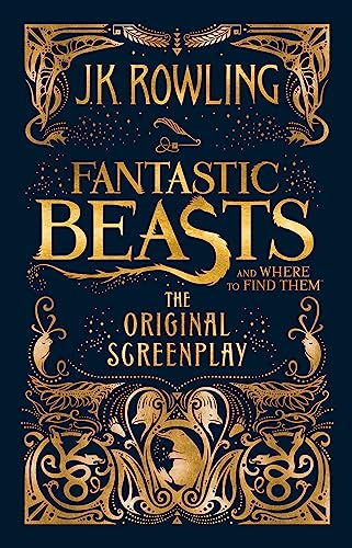 Fantastic Beasts and Where to Find Them: The Original Screenplay [Hardcover] [Jan 01, 2016] J.K. Rowling - Click to Buy
