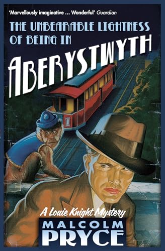 The Unbearable Lightness of Being in Aberystwyth - Click to Buy