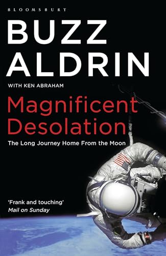 Magnificent Desolation: The Long Journey Home from the Moon - Click to Buy