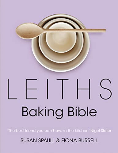 Leith's Baking Bible. Susan Spaull and Fiona Burrell - Click to Buy