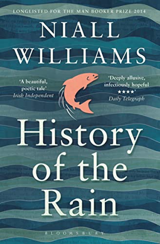 History of the Rain: Longlisted for the Man Booker Prize 2014 - Click to Buy