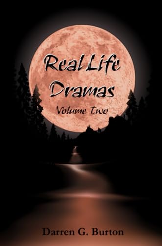 Real Life Dramas - Volume Two - Click to Buy
