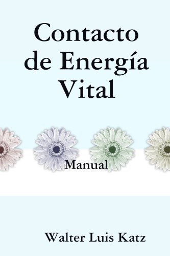 Contacto De Energia Vital - Manual - Click to Buy