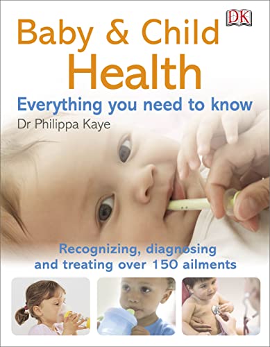 Baby & Child Health: Everything You Need to Know - Click to Buy