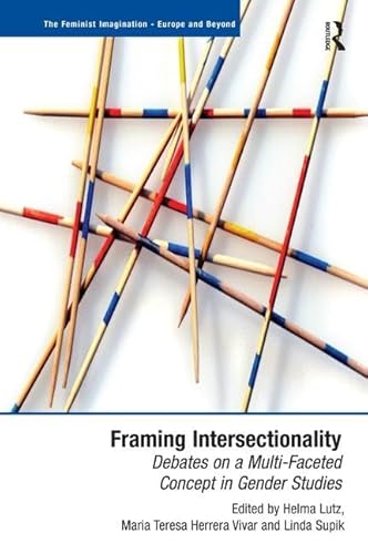 Framing Intersectionality (The Feminist Imagination - Europe and Beyond) - Click to Buy