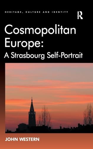 Cosmopolitan Europe: A Strasbourg Self-Portrait - Click to Buy