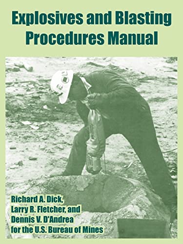 Explosives and Blasting Procedures Manual - Click to Buy