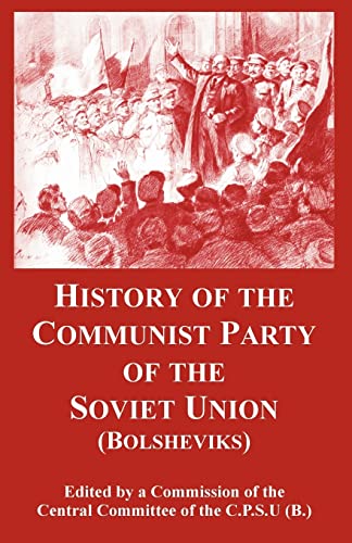 History of the Communist Party of the Soviet Union: (Bolsheviks) - Click to Buy