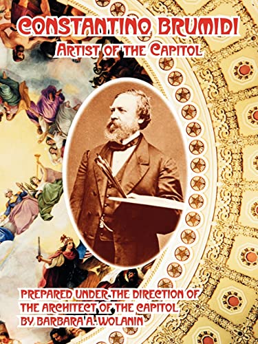 Constantino Brumidi: Artist of the Capitol - Click to Buy