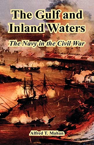 The Gulf and Inland Waters: The Navy in the Civil War - Click to Buy